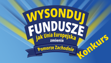 Sukces uczennic Liceum Ogólnokształcącego klasy 3a profil dziennikarsko-prawny w konkursie dziennikarskim  „Wysonduj Fundusze – jak Unia Europejska zmienia Pomorze Zachodnie”