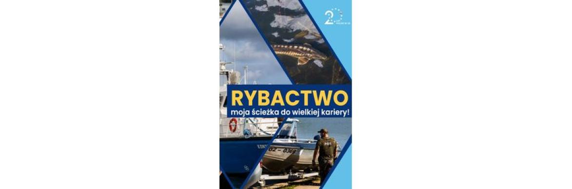 Rybactwo – moja ścieżka do wielkiej kariery