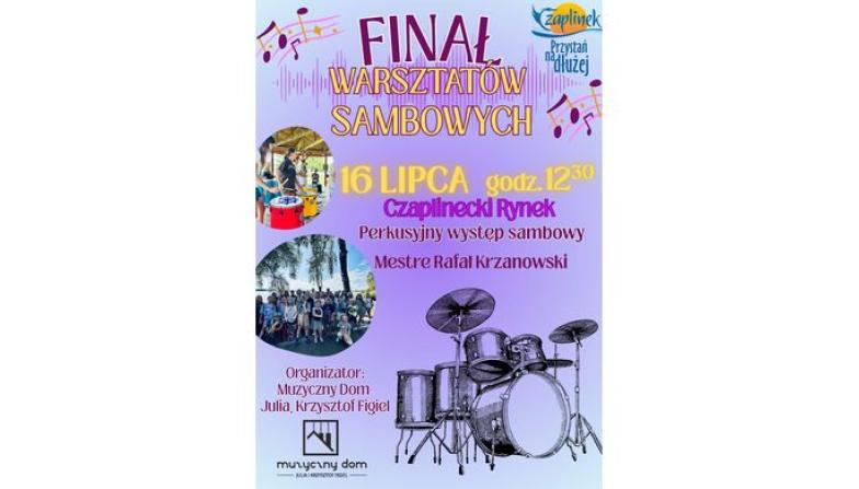 Finał warsztatów sambowych na czaplineckim rynku