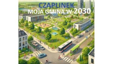 Czaplinek - Moja Gmina w 2030